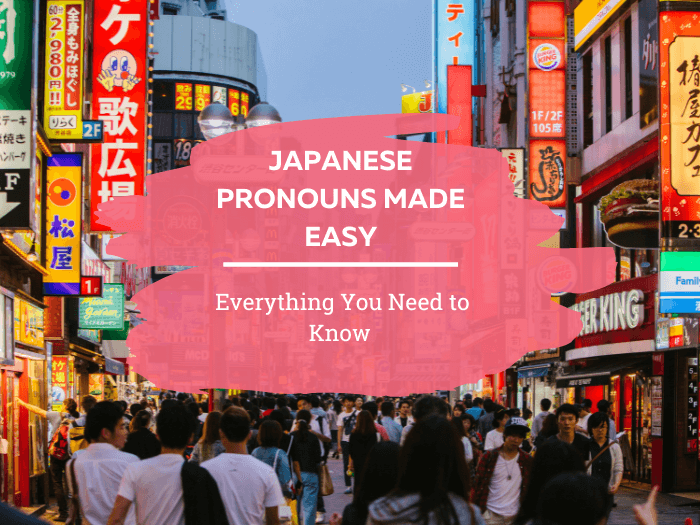 Japanese pronouns